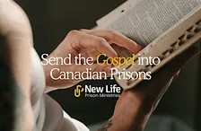 Send the Gospel into Canadian Prisons - Kelowna