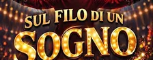Sul filo di un sogno