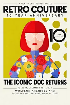 Retro Couture 10th Year Anniversary: Special Screening at Wolfson Archives