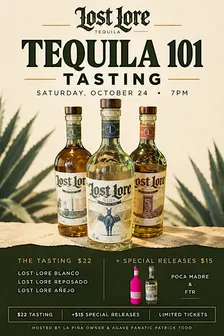 Tequila Tasting: Lost Lore