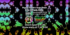 Psychic Sheila's Suga Shack Live Comedy Show