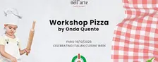 WORKSHOP DI PIZZA CON ONDA QUENTE