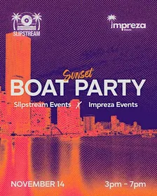 Slipstream X Impreza Sunset boat party