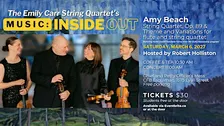 Emily Carr String Quartet, Music InsideOUT: Amy Beach