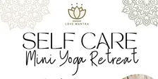 Self Care Mini Yoga Retreat November  26