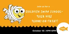 Goldfish Swim School Tulsa Hills Trunk or Treat Event!