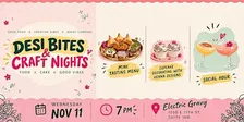 Desi Bites & Craft Nights