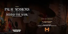 PALAU SESSIONS · SEASON II - BEHIND THE MASK.