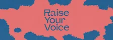 Raise Your Voice: Workshops