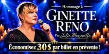 Saint-Constant : Vendredi 13 novembre 2026 - 19h30 : Hommage à Ginette Reno