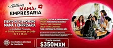 Evento de Networking Mamá y Empresaria