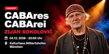 CABAres CABArei - Zijah Sokolović