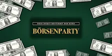 Börsenparty – Dein Durst bestimmt den Kurs