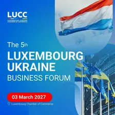 5th Luxembourg–Ukraine Business Forum 2027