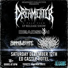 DREAMEATER 'A PALE VIEW' EP LAUNCH + GUESTS