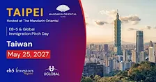 2027 EB-5 & Global Immigration Pitch Day Taipei