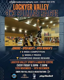 Lockyer Valley 3x3 Summer League | Basketball