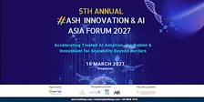 5th Annual HASH Innovation & AI Asia Forum 2027