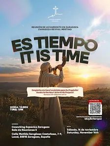 Reunión de Avivamiento de Zaragoza: ¡Es Tiempo!
