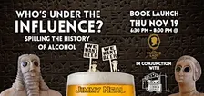 Book Launch: Who's Under the Influence? Spilling the History of Alcohol