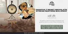 Monthly Reset :  Regulate Stress, Restore Balance