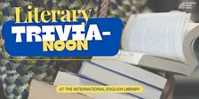 Literature Trivia-Noon  at the English Library