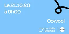 Les Cafés Business Toulouse - Cowool