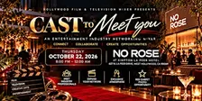 CAST TO MEET YOU! Hollywood Film & TV Industry Networking Mixer