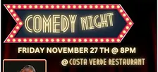 Costa Verde Comedy Night Friday NOVEMBER 27