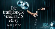 Boa - die traditionelle Weihnachtsparty am 24.12.2026