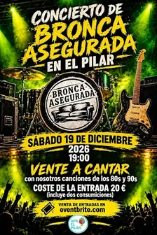 Concierto Bronca Asegurada 2026