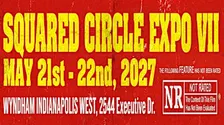 Squared Circle Expo VII (VENDOR PORTAL)