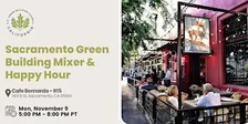 Sacramento Green Building Mixer & Happy Hour