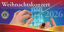 Weihnachtliches Benefizkonzert des Lions Clubs Hohenschönhausen 2026