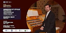 Hereditas et Stylus. Tradizioni organistiche verso Bach