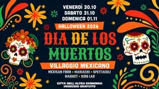 DIA DE LOS MUERTOS | VILLAGGIO MEXICANO