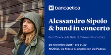 Alessandro Sipolo & band in concerto