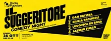 IL SUGGERITORE COMEDY NIGHT