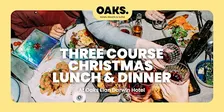 Three Course Christmas Feast at Oaks Elan Darwin
