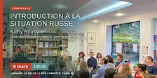 Introduction à la situation russe – Conférence avec Kathy Rousselet