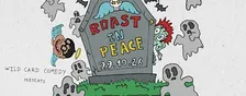 "ROAST IN PEACE" Comedy Roast Battle in English