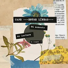 CAFE ENTRE LINEAS