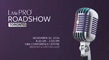 LAWPRO Roadshow: Toronto