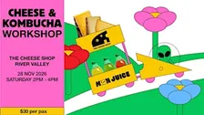 Cheese and Kombucha Workshop with MOON JUICE 28 NOV (River Valley)