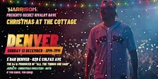 Harrison Presents: Christmas at the Cottage - Denver