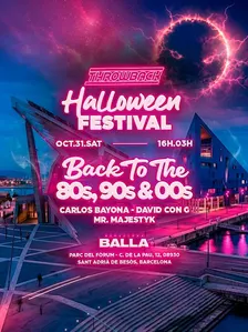 Throwback Open Air Halloween [Balla Barcelona Festival]