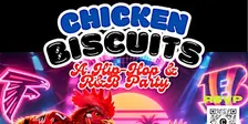 Chicken Biscuits: A Hip-Hop/R&B Party