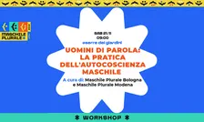 Uomini di parola: laboratorio sulla pratica dell'autocoscienza maschile