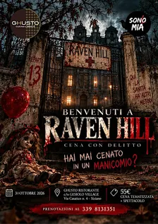 Cena con Delitto - Benvenuti a Raven Hill, le porte del Manicomio aprono!!!