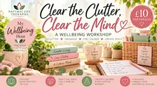 Clear the Clutter, Clear the Mind | Wellbeing Workshop in Scunthorpe